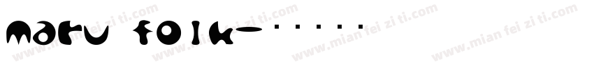 maru folk字体转换